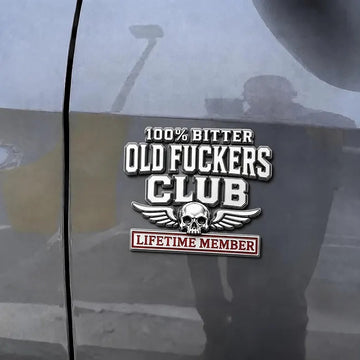 Old F***ers Club Lifetime Member Car Emblem Metal Decorative