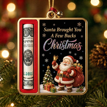 Christmas Money Holder Ornament – "A Few Bucks From Santa" Cash Gift Card