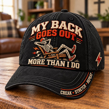 My Back Goes Out More Than I Do Funny Aging Baseball Cap
