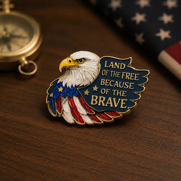 Land of the Free Because of the Brave Patriotic Eagle Enamel Pin